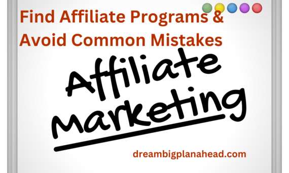 How to Avoid Mistakes in Your Search for Affiliate Programs