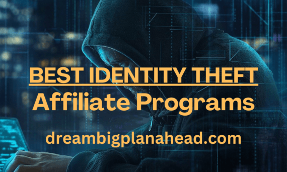 The Best Identity Theft Affiliate Program for Protection