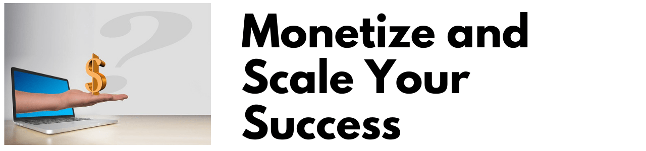 the-best-affiliate-training, monetize and scale