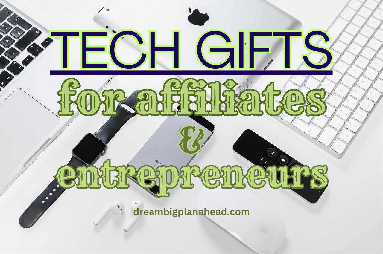 Useful Tech Gifts for Affiliates